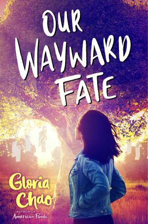 Cover of the book Our Wayward Fate by Robin Wasserman