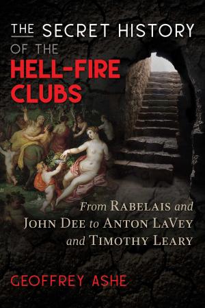 Cover of the book The Secret History of the Hell-Fire Clubs by B Duche