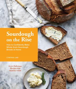 Cover of the book Sourdough on the Rise by Julie O'Brien, Richard J. Climenhage, Julie Hopper