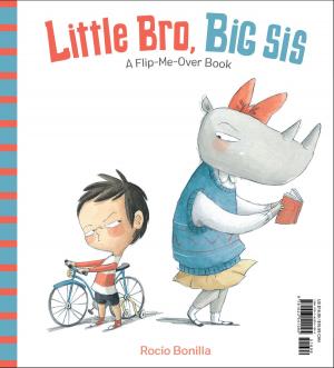 Cover of the book Little Bro, Big Sis by Rocio Bonilla