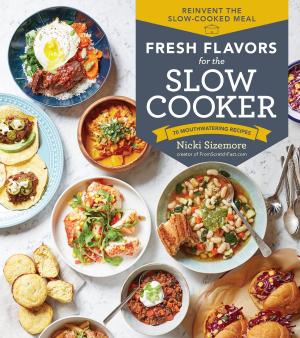 Cover of the book Fresh Flavors for the Slow Cooker by Rhonda Massingham Hart