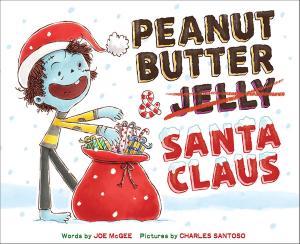 Cover of the book Peanut Butter & Santa Claus by Fiona Robinson