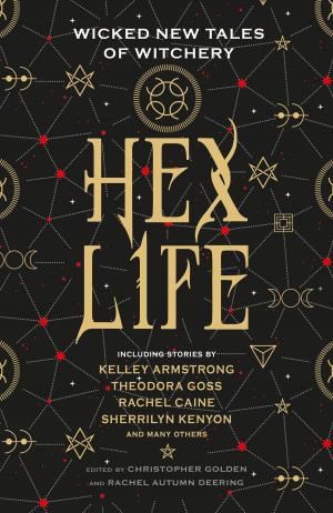 Cover of the book Hex Life: Wicked New Tales of Witchery by Freda Warrington