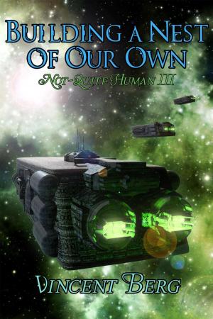 Cover of the book Building a Nest of Our Own by A. M. Offenwanger