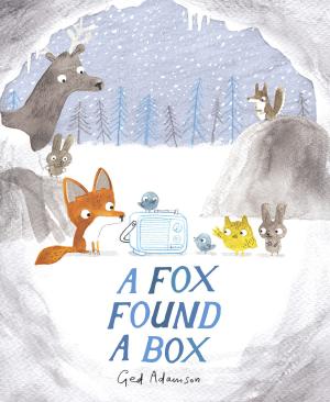 Cover of the book A Fox Found a Box by Mary Pope Osborne, Natalie Pope Boyce