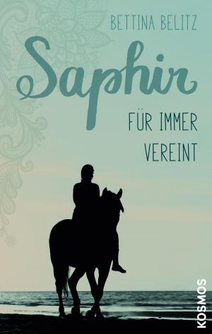 Cover of the book Saphir - Für immer vereint by Leo Ochsenbauer