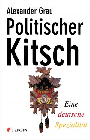 Cover of the book Politischer Kitsch by Valerio Mele