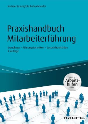 Cover of the book Praxishandbuch Mitarbeiterführung - inkl. Arbeitshilfen online by Michael Hauff, Hanno Musielack