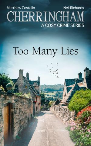 Book cover of Cherringham - Too Many Lies