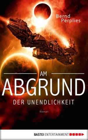 Cover of the book Am Abgrund der Unendlichkeit by Jack Slade