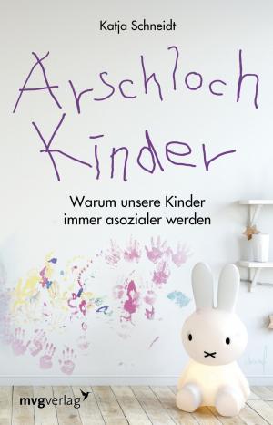 Book cover of Arschlochkinder