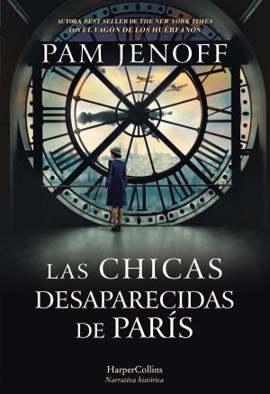 Cover of the book Las chicas desaparecidas de París by Sarah Ayoub