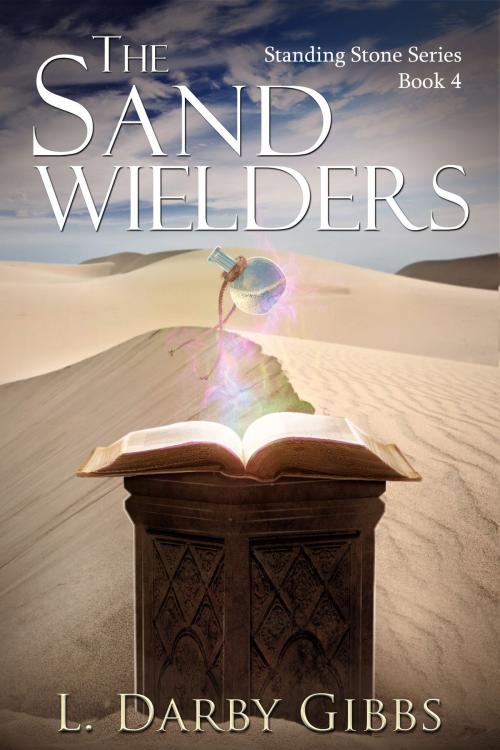 Cover of the book The Sand Wielders by L. Darby Gibbs, Inkabout Publishing