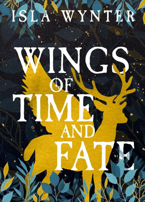 Cover of the book Wings of Time and Fate by Isla Wynter, Peryton Press