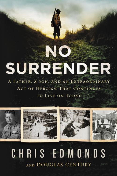 Cover of the book No Surrender by Christopher Edmonds, Douglas Century, HarperOne
