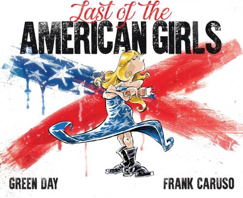 Cover of the book Last of the American Girls by Green Day, Frank Caruso, Dey Street Books