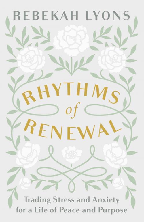Cover of the book Rhythms of Renewal by Rebekah Lyons, Zondervan