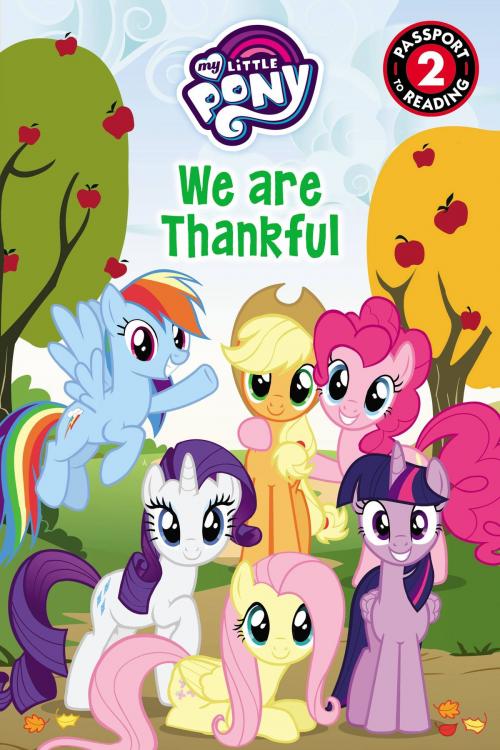 Cover of the book My Little Pony: We Are Thankful by R. R. Busse, Little, Brown Books for Young Readers