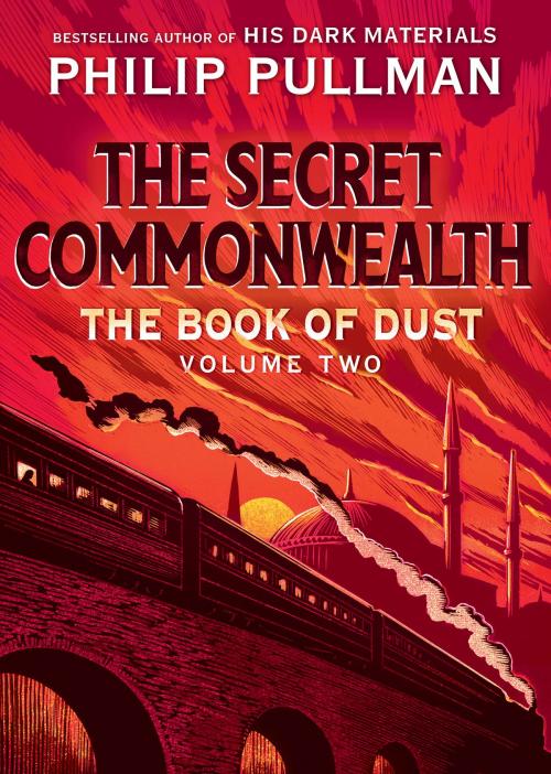 Cover of the book The Book of Dust: The Secret Commonwealth (Book of Dust, Volume 2) by Philip Pullman, Random House Children's Books