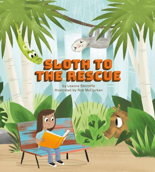 Cover of the book Sloth to the Rescue by Leanne Shirtliffe, Running Press