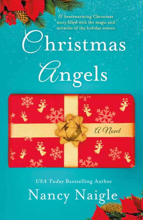 Cover of the book Christmas Angels by Nancy Naigle, St. Martin's Publishing Group