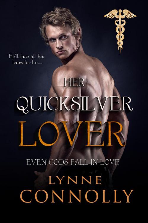Cover of the book Her Quicksilver Lover by Lynne Connolly, Lynne Connolly