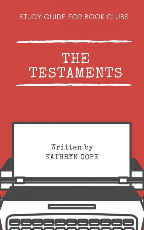 Cover of the book Study Guide for Book Clubs: The Testaments by Kathryn Cope, Kathryn Cope