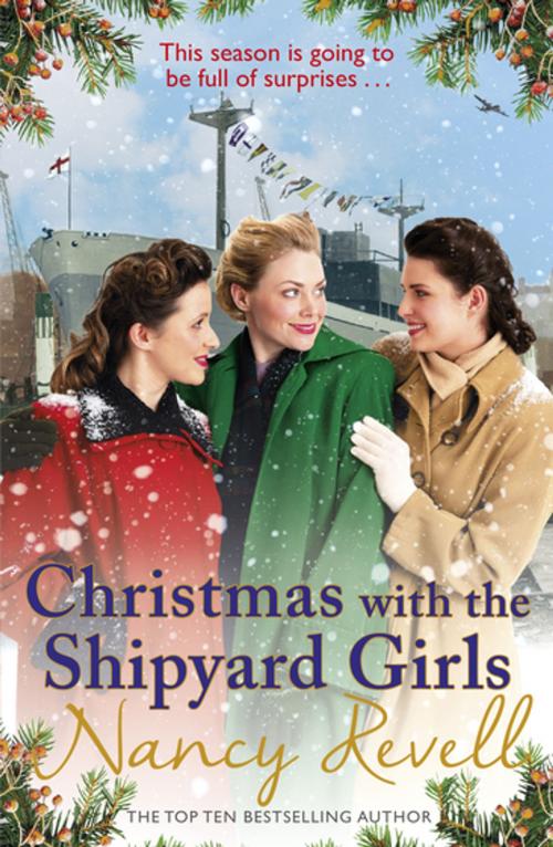Cover of the book Christmas with the Shipyard Girls by Nancy Revell, Random House