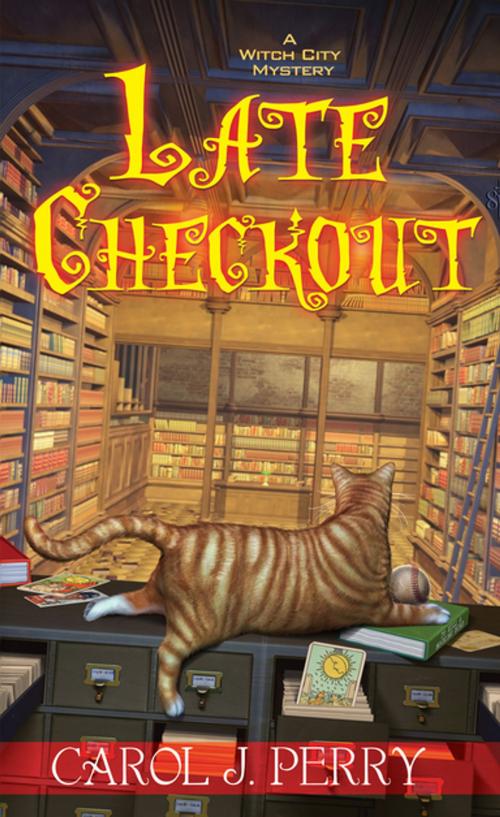 Cover of the book Late Checkout by Carol J. Perry, Kensington Books
