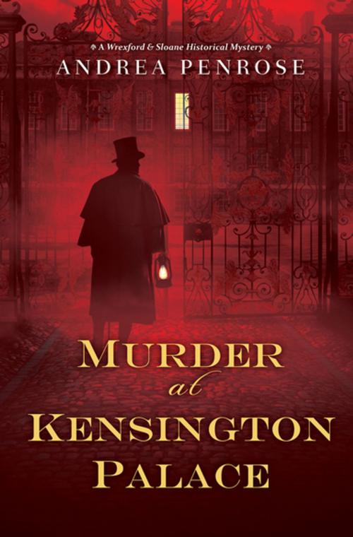 Cover of the book Murder at Kensington Palace by Andrea Penrose, Kensington Books