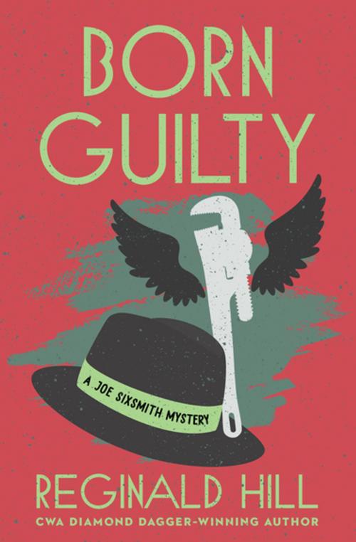 Cover of the book Born Guilty by Reginald Hill, MysteriousPress.com/Open Road