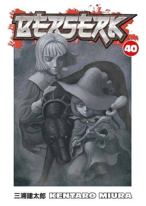 Cover of the book Berserk Volume 40 by Kentaro Miura, Dark Horse Comics