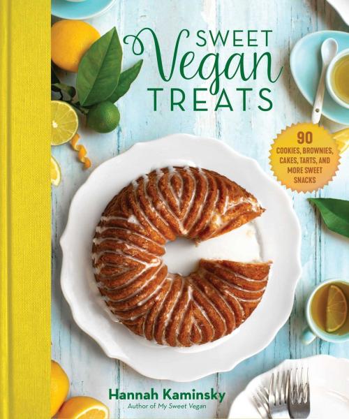 Cover of the book Sweet Vegan Treats by Hannah Kaminsky, Skyhorse