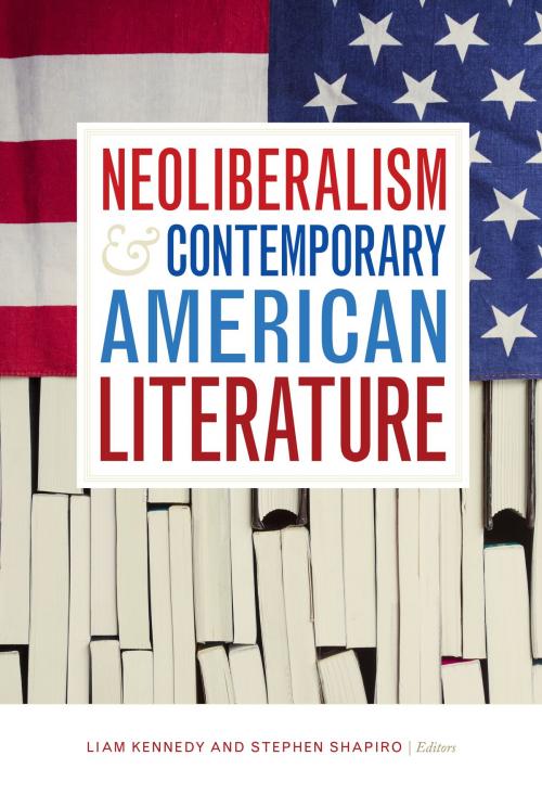 Cover of the book Neoliberalism and Contemporary American Literature by , Dartmouth College Press