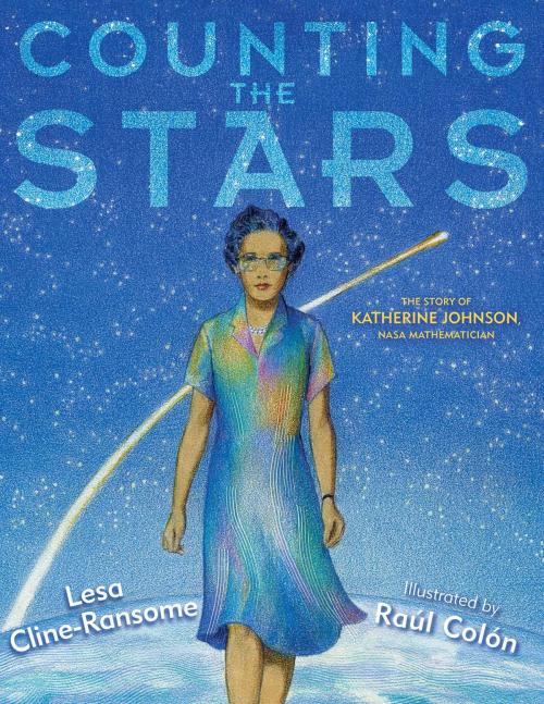 Cover of the book Counting the Stars by Lesa Cline-Ransome, Simon & Schuster/Paula Wiseman Books