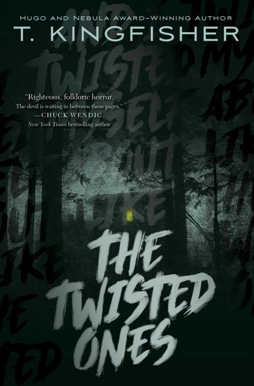Cover of the book The Twisted Ones by T. Kingfisher, Gallery / Saga Press