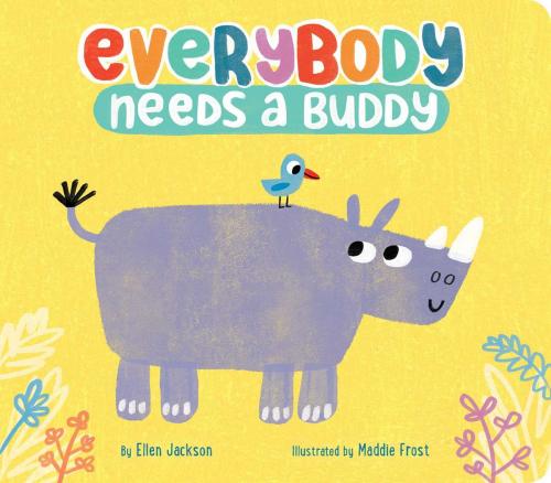 Cover of the book Everybody Needs a Buddy by Ellen Jackson, Little Simon