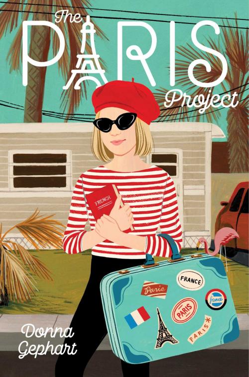 Cover of the book The Paris Project by Donna Gephart, Simon & Schuster Books for Young Readers