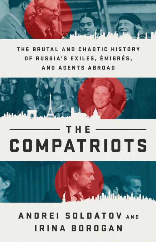 Cover of the book The Compatriots by Andrei Soldatov, Irina Borogan, PublicAffairs