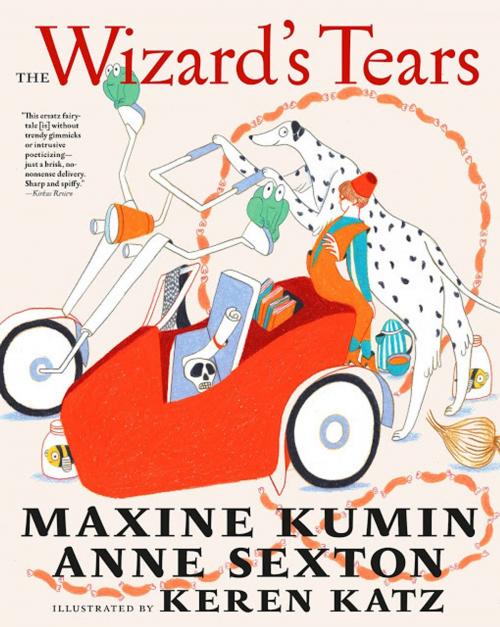 Cover of the book The Wizard's Tears by Maxine Kumin, Anne Sexton, Seven Stories Press