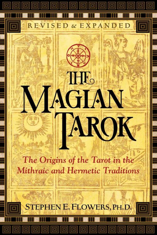 Cover of the book The Magian Tarok by Stephen E. Flowers, Ph.D., Inner Traditions/Bear & Company