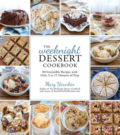 Cover of the book The Weeknight Dessert Cookbook by Mary Younkin, Page Street Publishing