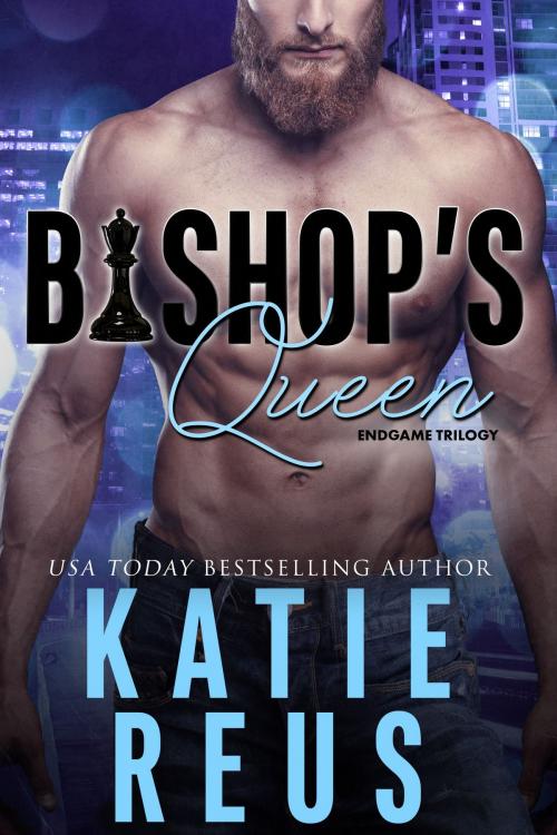 Cover of the book Bishop's Queen by Katie Reus, KR Press, LLC