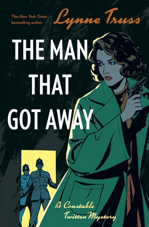 Cover of the book The Man That Got Away by Lynne Truss, Bloomsbury Publishing