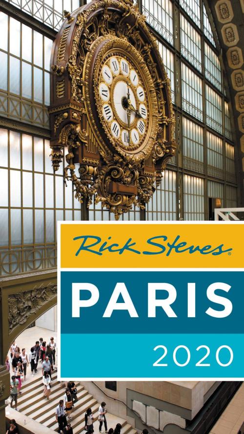 Cover of the book Rick Steves Paris 2020 by Rick Steves, Steve Smith, Gene Openshaw, Avalon Publishing