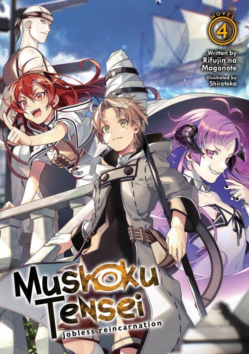 Cover of the book Mushoku Tensei: Jobless Reincarnation (Light Novel) Vol. 4 by Rifujin na Magonote, Seven Seas Entertainment