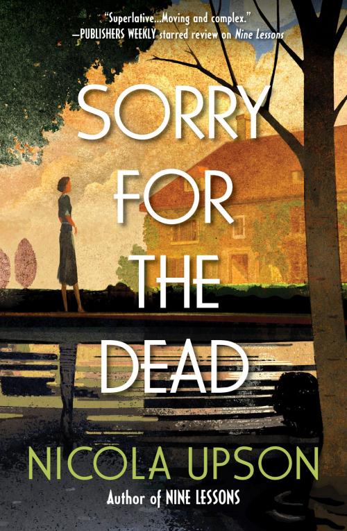 Cover of the book Sorry for the Dead by Nicola Upson, CROOKED LANE BOOKS