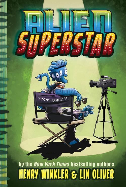 Cover of the book Alien Superstar (Book #1) by Lin Oliver, Henry Winkler, ABRAMS