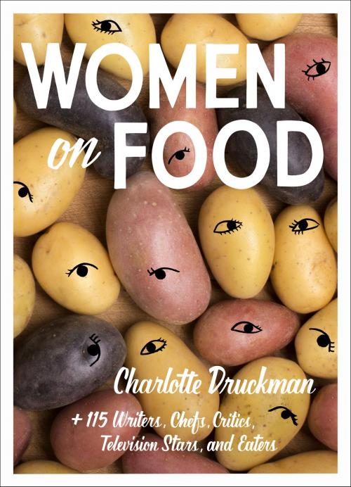 Cover of the book Women on Food by Charlotte Druckman, ABRAMS