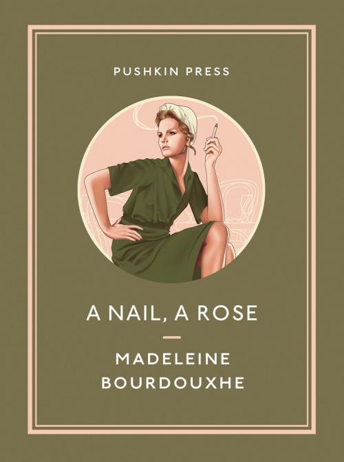 Cover of the book A Nail, A Rose by Madeleine Bourdouxhe, Steerforth Press